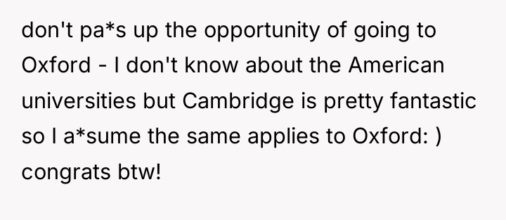 don't pa*s up the opportunity of going to Oxford -...