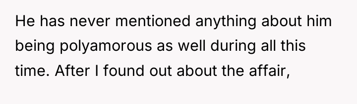 He has never mentioned anything about him being polyamorous as...