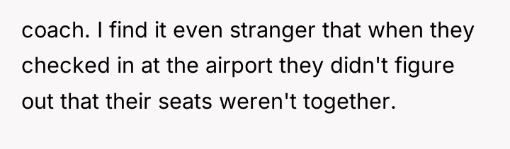 coach. I find it even stranger that when they checked...