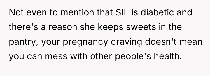 Not even to mention that SIL is diabetic and there's...