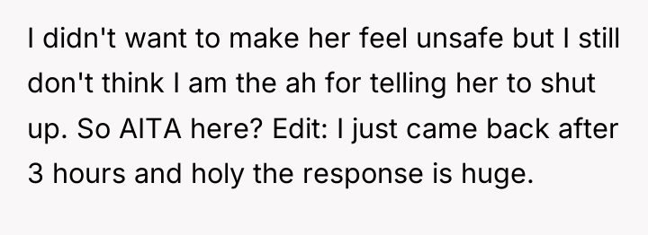 I didn't want to make her feel unsafe but I...