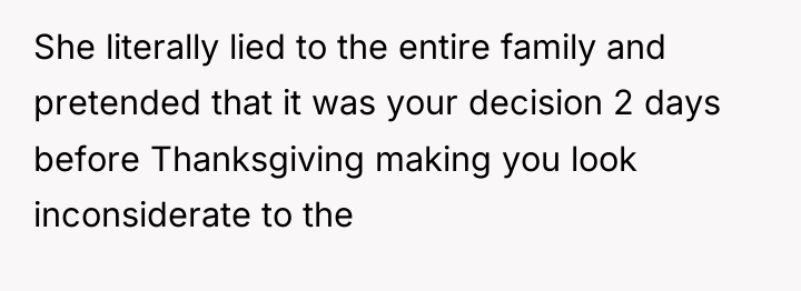 She literally lied to the entire family and pretended that...