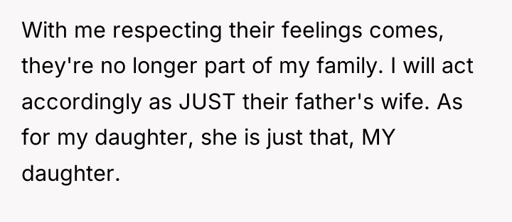 With me respecting their feelings comes, they're no longer part...