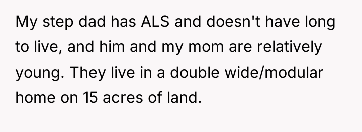 My step dad has ALS and doesn't have long to...