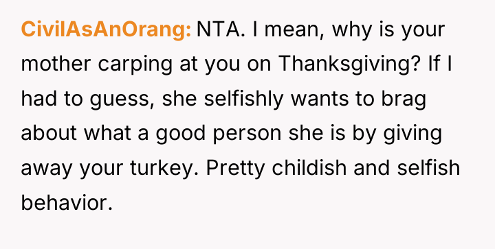CivilAsAnOrang NTA. I mean, why is your mother carping at...