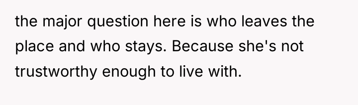 the major question here is who leaves the place and...