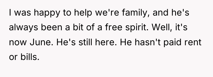 I was happy to help we're family, and he's always...