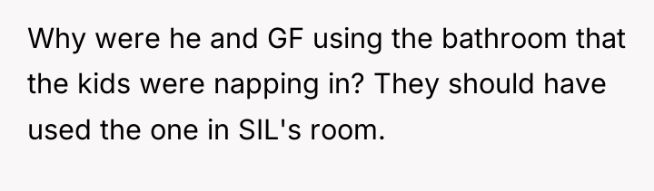 Why were he and GF using the bathroom that the...
