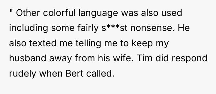 " Other colorful language was also used including some fairly...