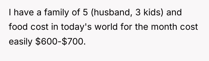 I have a family of 5 (husband, 3 kids) and...