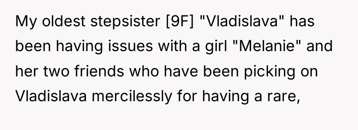 My oldest stepsister [9F] "Vladislava" has been having issues with...