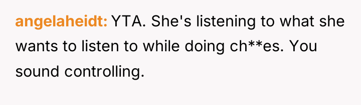 angelaheidt YTA. She's listening to what she wants to listen...