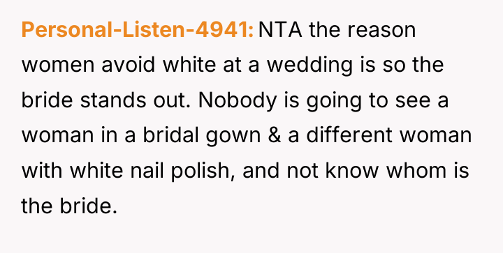Personal-Listen-4941 NTA the reason women avoid white at a wedding...