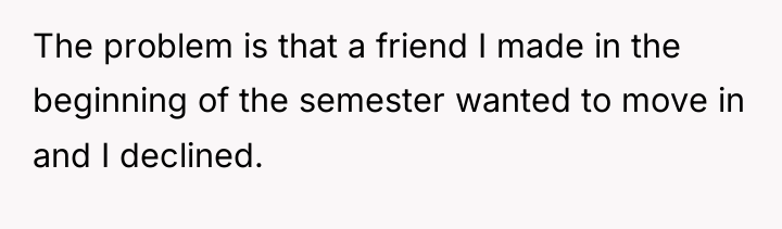 The problem is that a friend I made in the...
