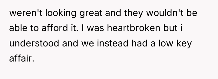 weren't looking great and they wouldn't be able to afford...