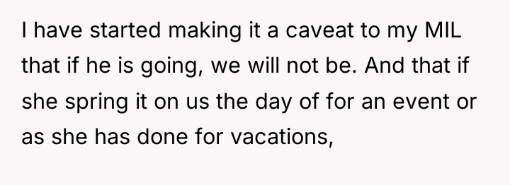 I have started making it a caveat to my MIL...