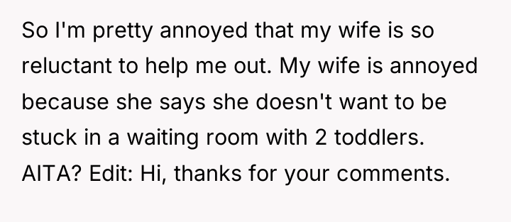 So I'm pretty annoyed that my wife is so reluctant...