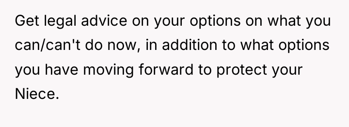 Get legal advice on your options on what you can/can't...