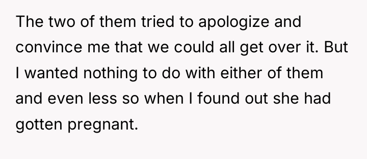 The two of them tried to apologize and convince me...