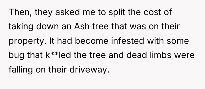 Then, they asked me to split the cost of taking...