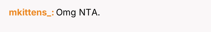 mkittens_ Omg NTA.