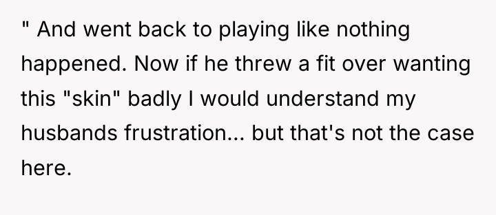 " And went back to playing like nothing happened. Now...