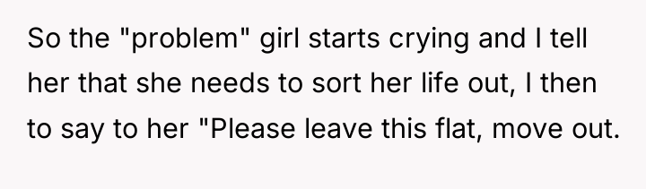 So the "problem" girl starts crying and I tell her...
