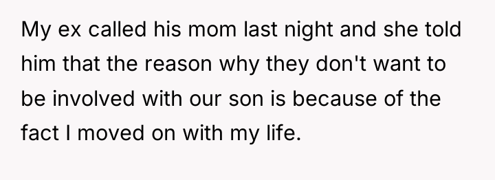 My ex called his mom last night and she told...