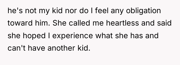 he's not my kid nor do I feel any obligation...