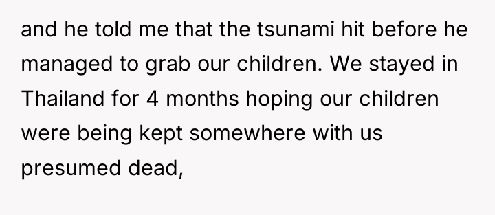 and he told me that the tsunami hit before he...