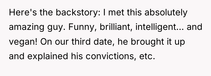 Here's the backstory: I met this absolutely amazing guy. Funny,...