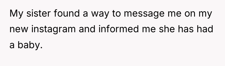 My sister found a way to message me on my...