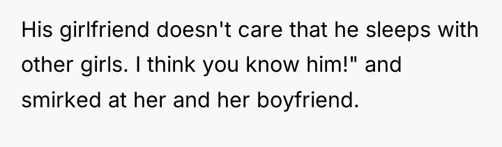 His girlfriend doesn't care that he sleeps with other girls....