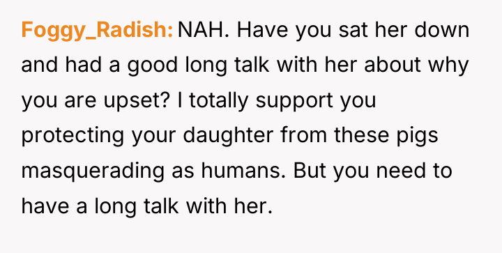 Foggy_Radish NAH. Have you sat her down and had a...