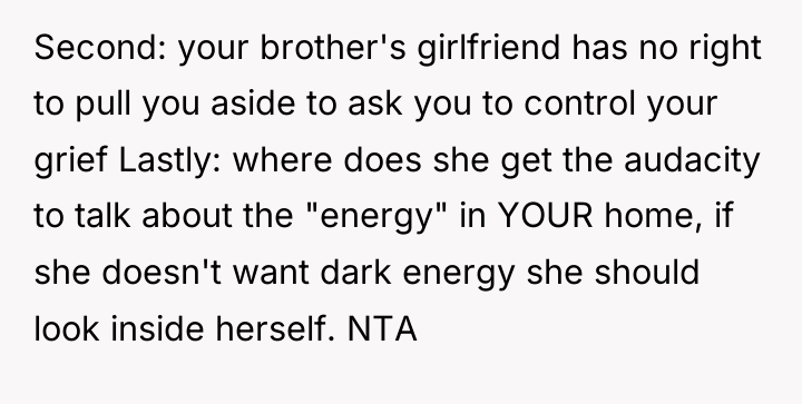 Second: your brother's girlfriend has no right to pull you...