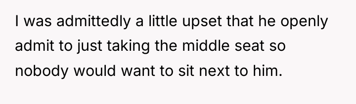 I was admittedly a little upset that he openly admit...