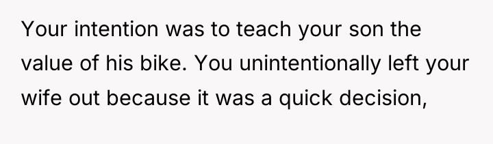 Your intention was to teach your son the value of...
