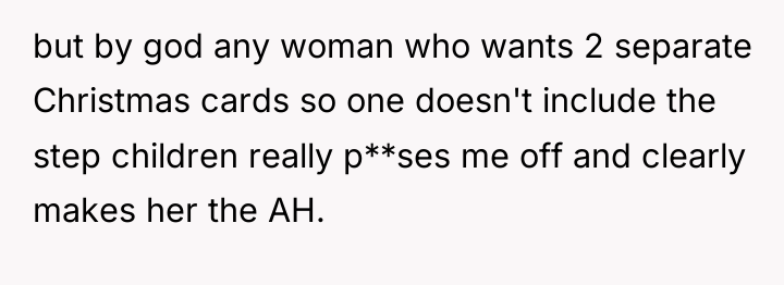 but by god any woman who wants 2 separate Christmas...