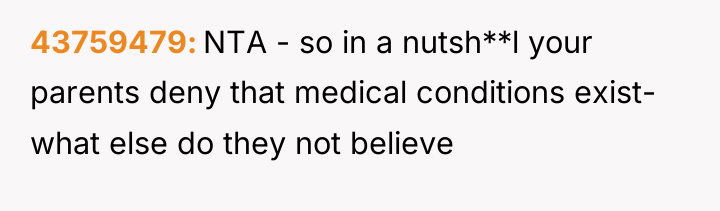 43759479 NTA - so in a nutsh**l your parents deny...