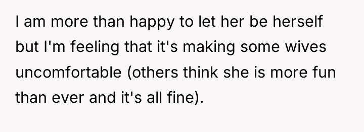 I am more than happy to let her be herself...