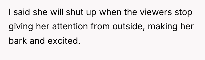 I said she will shut up when the viewers stop...