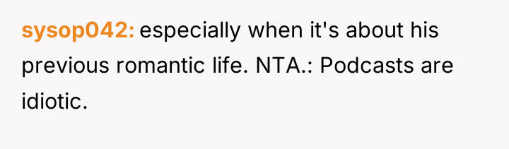 sysop042 especially when it's about his previous romantic life. NTA.:...