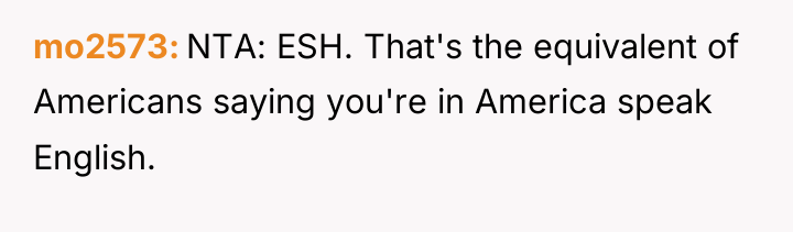mo2573 NTA: ESH. That's the equivalent of Americans saying you're...