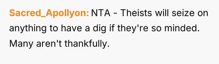 Sacred_Apollyon NTA - Theists will seize on anything to have...