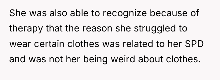She was also able to recognize because of therapy that...