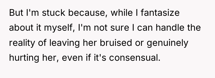 But I'm stuck because, while I fantasize about it myself,...