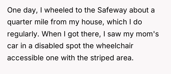 One day, I wheeled to the Safeway about a quarter...