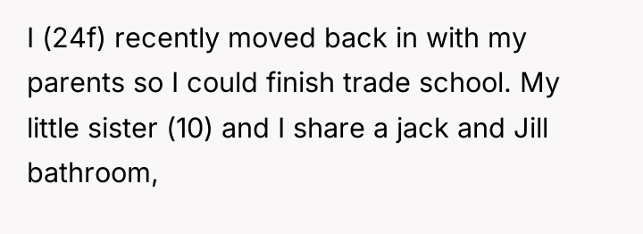 I (24f) recently moved back in with my parents so...