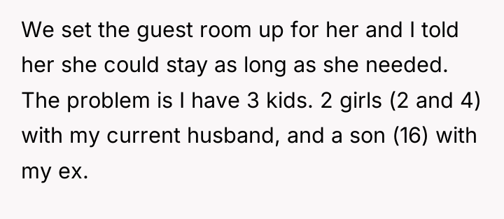 We set the guest room up for her and I...