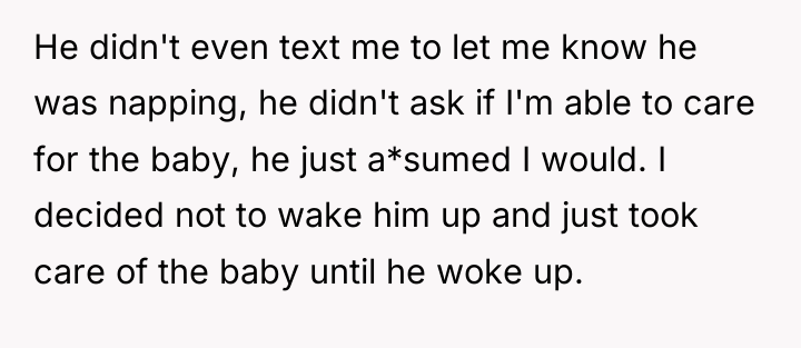 He didn't even text me to let me know he...